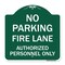 Signmission Parking Fire Lane Authorized Personnel Only, Green & White Aluminum Sign, 18" x 18", GW-1818-23340 A-DES-GW-1818-23340 - alternate 1